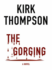 Thompson Kirk — The Gorging 1