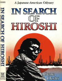 Gene Oishi — In Search of Hiroshi