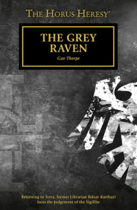 Gav Thorpe — The Grey Raven