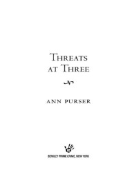 Purser Ann — Threats at Three