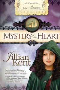 Jillian Kent — Mystery of the Heart