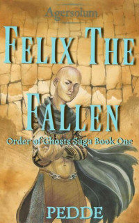 Nathan Pedde — Felix the Fallen