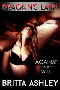 Ashley Britta — Against Her Will