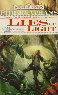 Athans Philip — Lies of Light: The Watercourse Trilogy