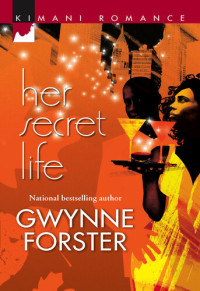 Gwynne Forster — Her Secret Life