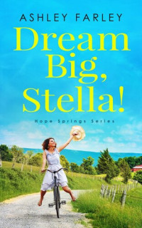 Ashley Farley — Dream Big, Stella!