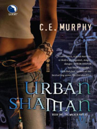 Murphy, C E — Urban Shaman