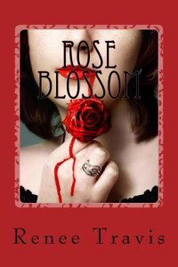 Travis Renee — Rose Blossom