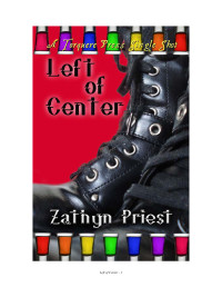 Priest Zathyn — Left of Center