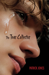Jones Patrick — The Tear Collector