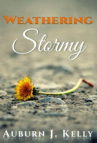 Kelly, Auburn J — Weathering Stormy