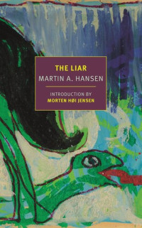 Martin A. Hansen — The Liar