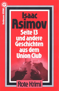Asimov Isaac — Seite 13 und andere Geschichten aus dem Union Club
