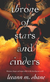 Leeann M. Shane — Throne of Stars and Cinders (The Pair Bond Chronicles 2)