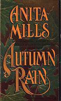 Mills Anita — Autumn Rain