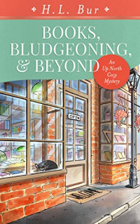 Bur H L — Book, Bludgeoning, & Beyond