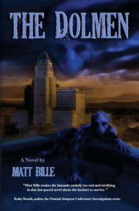 Matt Bille — The Dolmen