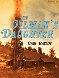 Ratliff Evan — The Oilman's Daughter