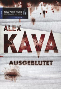 Kava Alex — Ausgeblutet