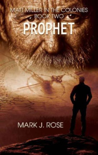 Rose, Mark J — Prophet