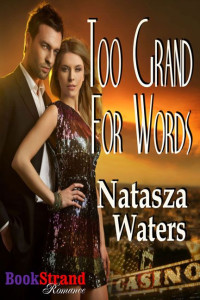 Waters Natasza — Too Grand for Words