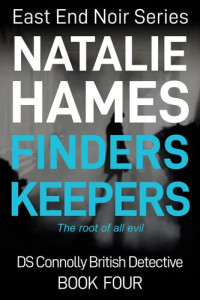 Natalie Hames — Finders Keepers--DS Connolly--Book Four