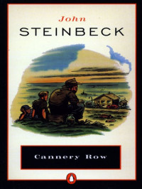 John Steinbeck — Cannery Row