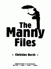 Burch Christian — The Manny Files