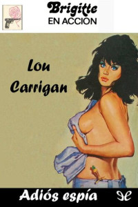 Lou Carrigan — Adiós, espía