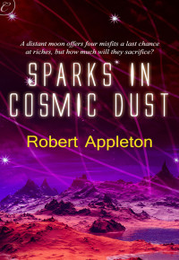 Appleton Robert — Sparks in Cosmic Dust