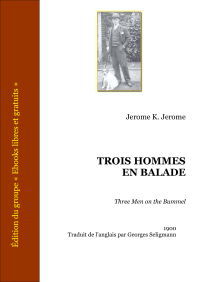 Jerome, Jerome K — Trois Hommes en balade