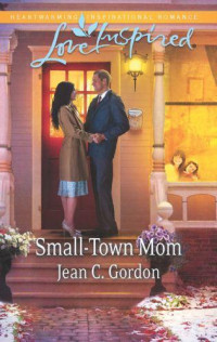 Gordon, Jean C — Small-Town Mom