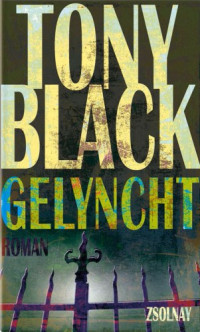 Black Tony — Gelyncht
