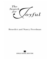 Freedman Benedict; Freedman Nancy — The Search for Joyful