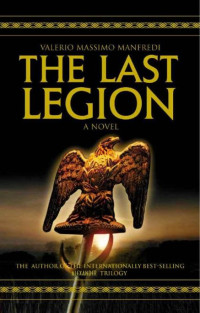 Manfredi, Valerio Massimo — The Last Legion