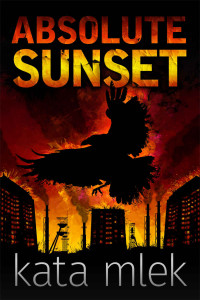 Sunset Absolute — Kata Mlek