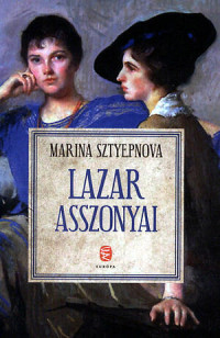 Marina Sztyepnova — Lazar asszonyai