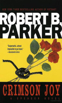 Parker, Robert B — Crimson Joy