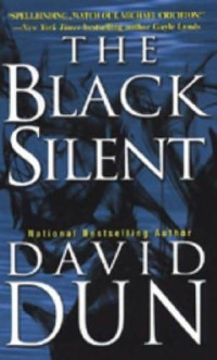 Dun David — the Black Silent