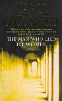 O'Connell, Carol — The Man Who Lied to Women