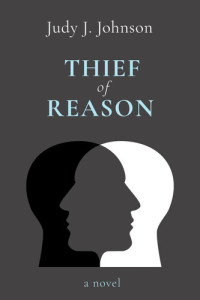 Judy J. Johnson — Thief of Reason
