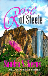 Sandra S. Kerns — Rose of Steele