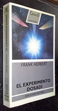 Frank Herbert — El Experimento Dosadi