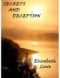 Lowe Elizabeth — Secrets and Deception