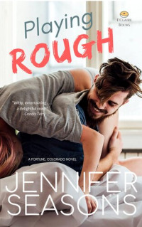 Jennifer Seasons — Playing Rough