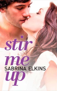 Elkins Sabrina — Stir Me Up