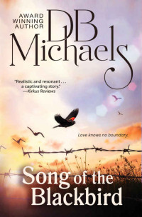 Michaels, D B — Song of the Blackbird