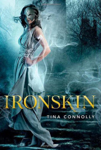 Connolly Tina — Ironskin