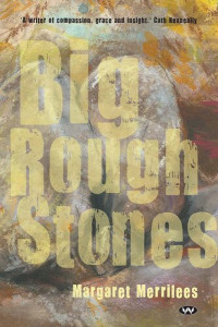 Margaret Merrilees — Big Rough Stones