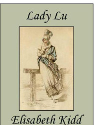 Kidd Elisabeth — Lady Lu